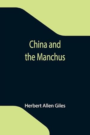 Seller image for China and the Manchus for sale by Smartbuy