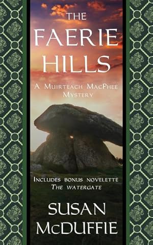 Immagine del venditore per The Faerie Hills : A Muirteach MacPhee Mystery venduto da Smartbuy