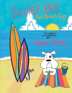 Immagine del venditore per Baxter Bu's Epic Beach Day venduto da Smartbuy