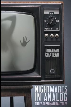 Seller image for Nightmares in Analog : Three Supernatural Tales for sale by Smartbuy