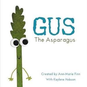 Seller image for Gus, the Asparagus for sale by Smartbuy
