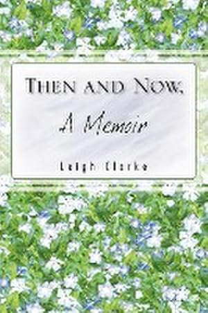 Seller image for Then and Now, a Memoir for sale by Smartbuy