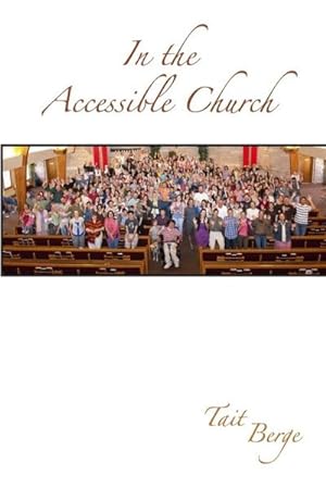 Seller image for In the Accessible Church for sale by Smartbuy