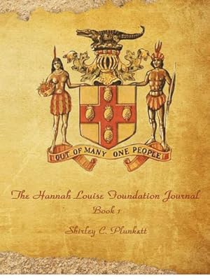 Seller image for The Hannah Louise Foundation Journal : Book I for sale by Smartbuy