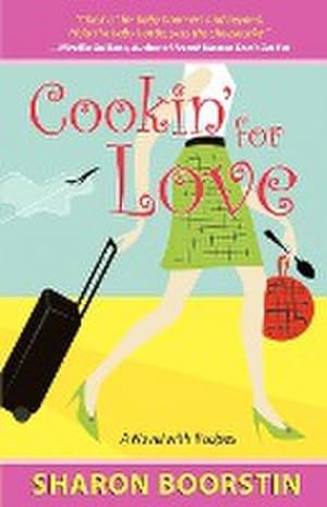 Seller image for Cookin' for Love : A Novel with Recipes for sale by Smartbuy
