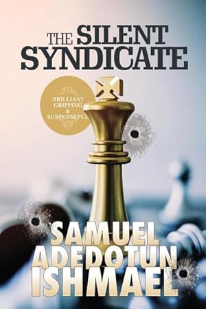 Seller image for The Silent Syndicate for sale by Smartbuy