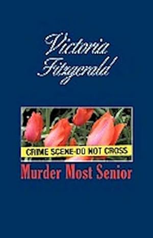 Seller image for Murder Most Senior for sale by Smartbuy
