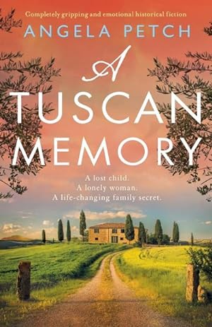 Seller image for A Tuscan Memory : Completely gripping and emotional historical fiction for sale by Smartbuy