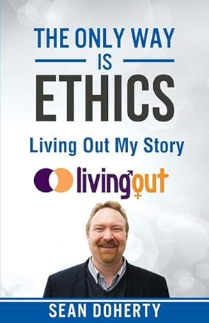 Bild des Verkufers fr The Only Way is Ethics - Living Out My Story zum Verkauf von Smartbuy
