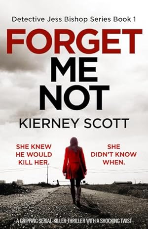 Seller image for Forget Me Not : A gripping serial killer thriller with a shocking twist for sale by Smartbuy