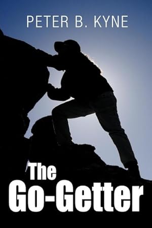 Seller image for The Go-Getter : A Story that Tells You How to Be One for sale by Smartbuy