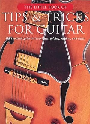 Bild des Verkufers fr Little Book of Tips and Tricks for Guitar zum Verkauf von Smartbuy