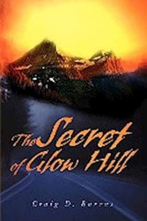 Seller image for The Secret of Glow Hill for sale by Smartbuy