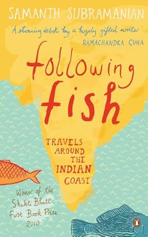 Seller image for Following Fish : Travels around the Indi for sale by Smartbuy