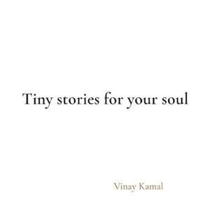 Seller image for Tiny stories for your soul for sale by Smartbuy