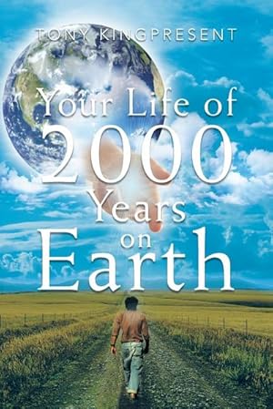 Bild des Verkufers fr Your Life of 2000 Years on Earth zum Verkauf von Smartbuy
