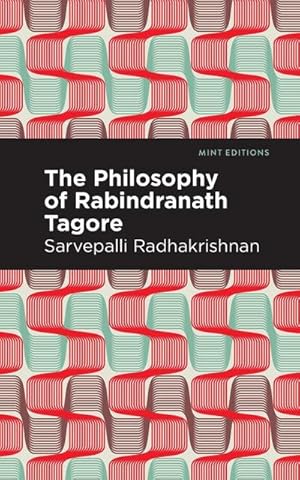 Seller image for The Philosophy of Rabindranath Tagore for sale by Smartbuy