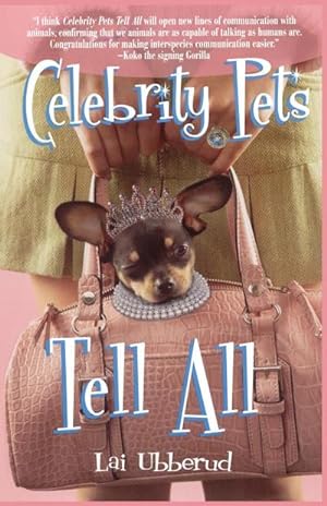 Seller image for Celebrity Pets Tell All for sale by Smartbuy