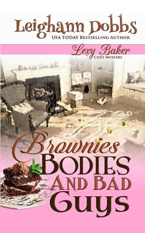 Seller image for Brownies, Bodies and Bad Guys for sale by Smartbuy