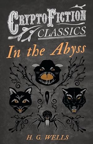 Imagen del vendedor de In the Abyss (Cryptofiction Classics - Weird Tales of Strange Creatures) a la venta por Smartbuy