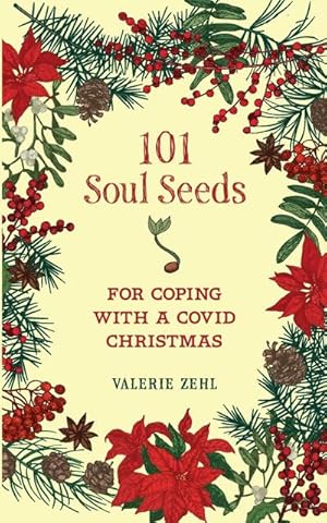 Immagine del venditore per 101 Soul Seeds for Coping with a Covid Christmas venduto da Smartbuy