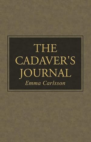 Immagine del venditore per The Cadaver's Journal venduto da Smartbuy