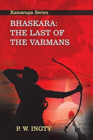 Seller image for Bhaskara : The Last of the Varmans: Kamarupa Series for sale by Smartbuy