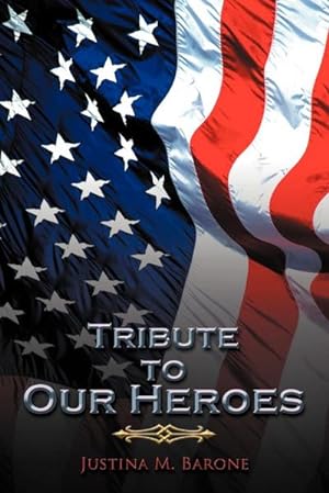 Seller image for Tribute to Our Heroes for sale by Smartbuy