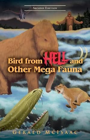 Seller image for Bird From Hell and Other Megafauna, Second Edition for sale by Smartbuy