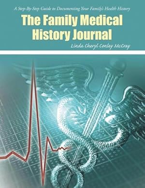 Image du vendeur pour The Family Medical History Journal mis en vente par Smartbuy