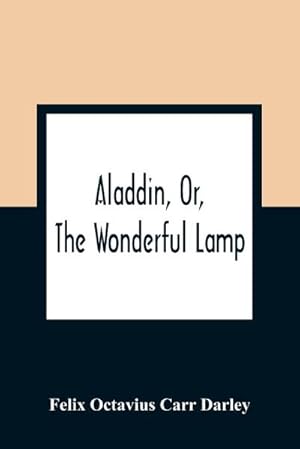Image du vendeur pour Aladdin, Or, The Wonderful Lamp mis en vente par Smartbuy
