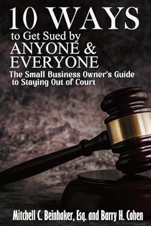Immagine del venditore per 10 Ways To Get Sued By Anyone & Everyone venduto da Smartbuy