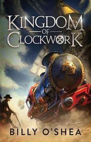Image du vendeur pour Kingdom of Clockwork mis en vente par Smartbuy
