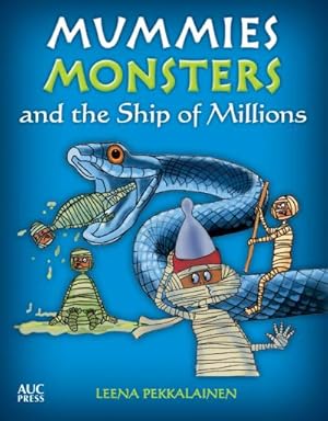 Bild des Verkufers fr Mummies, Monsters, and the Ship of Millions zum Verkauf von Smartbuy