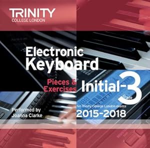 Immagine del venditore per Trinity College London Electronic Keyboard Exam Pieces 2015-18, Initial to Grade 3 (CD only) venduto da Smartbuy