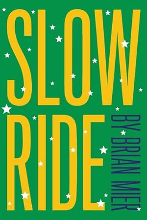 Seller image for Slow Ride for sale by Smartbuy