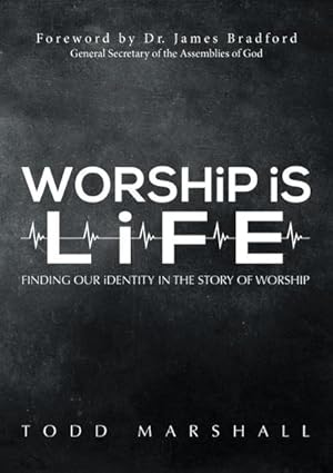 Immagine del venditore per Worship Is Life : Finding Our Identity in the Story of Worship venduto da Smartbuy