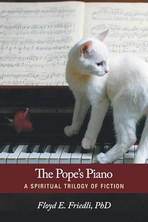 Bild des Verkufers fr The Pope's Piano : A Spiritual Trilogy of Fiction zum Verkauf von Smartbuy