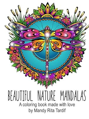 Immagine del venditore per Beautiful Nature Mandals A coloring book made with love venduto da Smartbuy