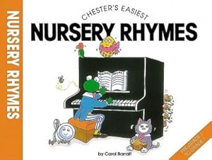 Image du vendeur pour Chester's Easiest Nursery Rhymes mis en vente par Smartbuy