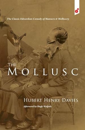 Seller image for Mollusc : an Edwardian Comedy for sale by Smartbuy