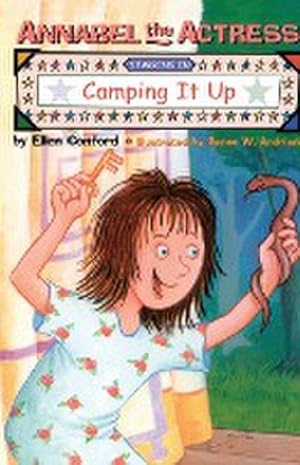 Seller image for Annabel the Actress Starring in Camping It Up for sale by Smartbuy