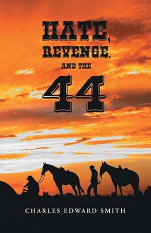 Image du vendeur pour Hate, Revenge, and the 44 mis en vente par Smartbuy