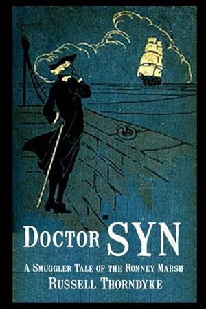 Seller image for Doctor Syn : A Smuggler Tale of the Romney Marsh for sale by Smartbuy