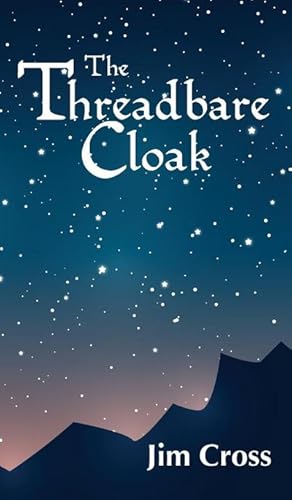 Seller image for The Threadbare Cloak for sale by Smartbuy