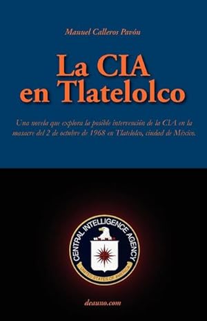 Seller image for La CIA En Tlatelolco for sale by Smartbuy