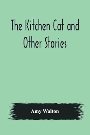 Seller image for The Kitchen Cat and Other Stories for sale by Smartbuy