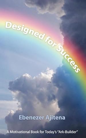 Seller image for Designed for Success : A Motivational Book for Today's Ark-Builder for sale by Smartbuy