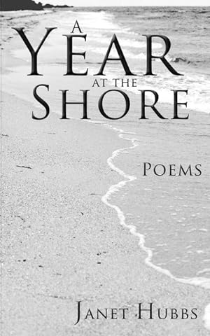 Bild des Verkufers fr A Year at the Shore : Poems zum Verkauf von Smartbuy