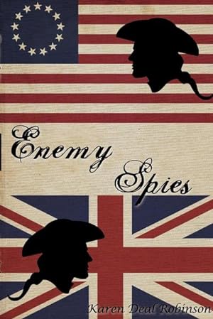 Seller image for Enemy Spies : Nathan Hale and John Andre for sale by Smartbuy